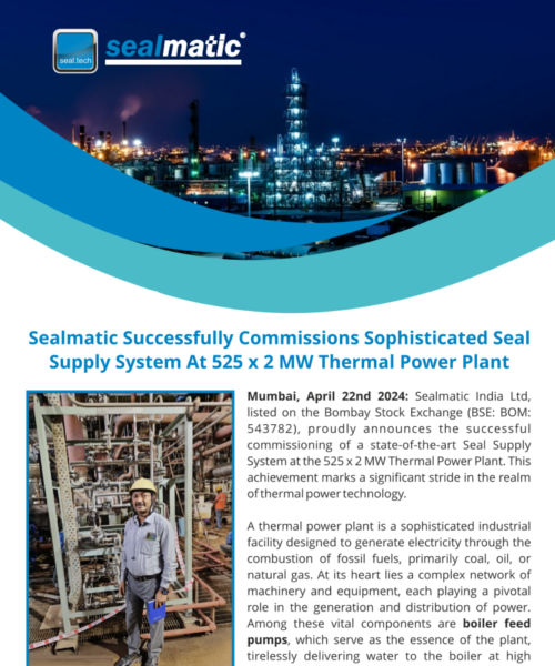 Sealmatic Successfully Commissions Sophisticated Seal Supply System At 525 x 2 MW Thermal Power Plant